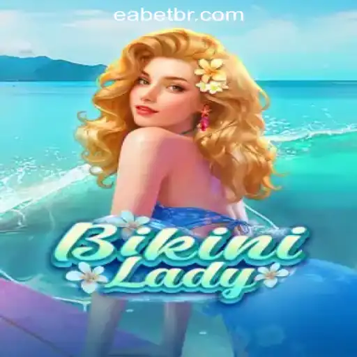 Discover the Thrills of BikiniLady: A Dive into EABET.cc Oficial Slots Brasil #1