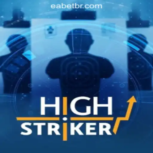 HighStriker: Discover the Thrilling Experience with EABET.cc Oficial Slots Brasil #1