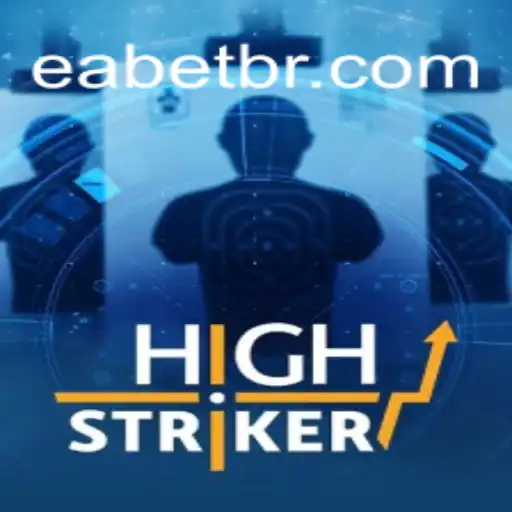 HighStriker: Discover the Thrilling Experience with EABET.cc Oficial Slots Brasil #1