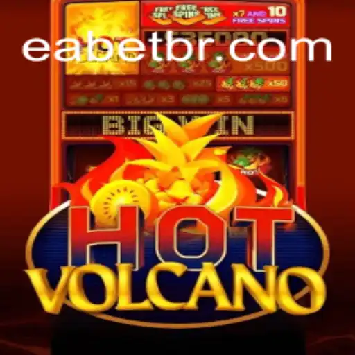 Discover the Excitement of HotVolcano: A Leading Game on EABET.cc Oficial Slots Brasil #1